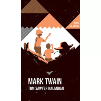 Tom Sawyer kalandjai - Helikon zsebkönyvek 82.