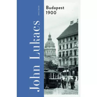 Budapest 1900 - A város és kultúrája