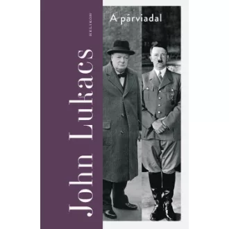 John Lukacs - A párviadal
