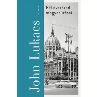 Fél évszázad magyar írásai