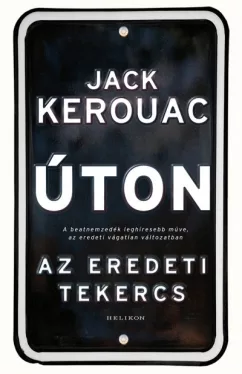 Úton - Az eredeti tekercs 