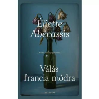 Eliette Abécassis - Válás francia módra