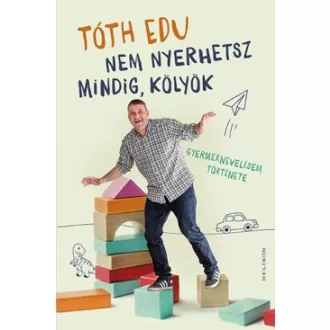 Nem nyerhetsz mindig, kölyök