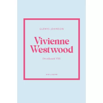 Vivienne Westwood - Divatikonok VIII.