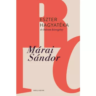 Eszter hagyatéka és három kisregény