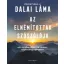 Dalai Láma - Az elnémítottak szószólója