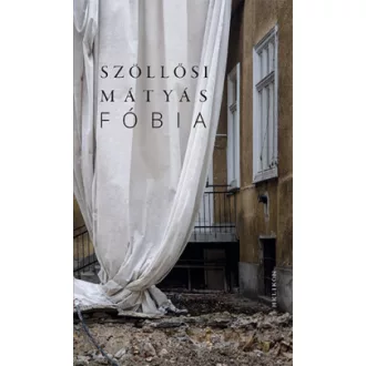 Szöllősi Mátyás - Fóbia - második könyv