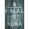 A halál hét kora