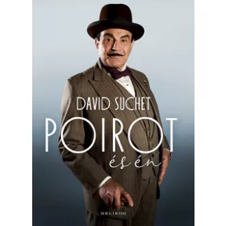 David Suchet - Poirot és én