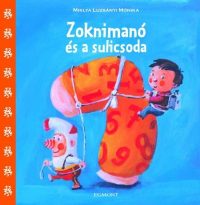 Zoknimanó és a sulicsoda