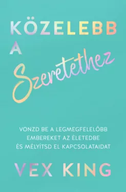 Közelebb a szeretethez*