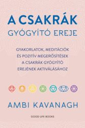 A csakrák gyógyító ereje*