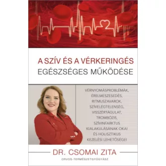 Dr. Csomai Zita - A szív és a vérkeringés egészséges működése