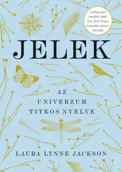 Jelek - Az univerzum titkos nyelve