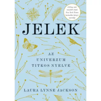Jelek - Az univerzum titkos nyelve