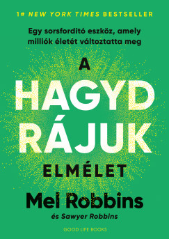 A HAGYD RÁJUK elmélet