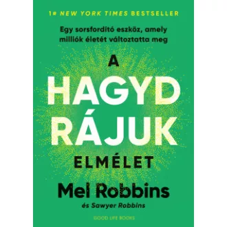 A HAGYD RÁJUK elmélet