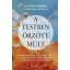 Dr. Aimie Apigian - A testben őrzött múlt
