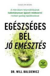 Dr. Will Bulsiewicz - Egészséges bél - jó emésztés