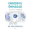 Engedd el önmagad - ...és válj új emberré!