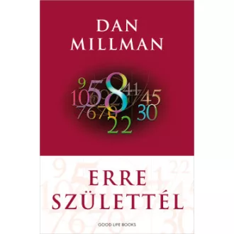 Dan Millman - Erre születtél