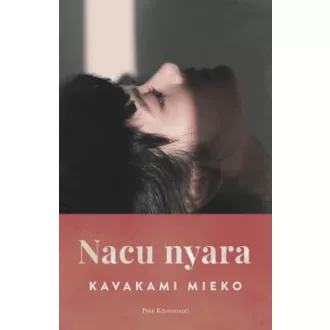 Kavakami Mieko - Nacu nyara