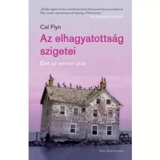 Az elhagyatottság szigetei