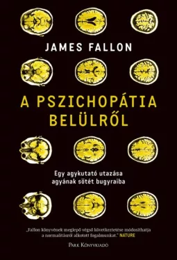A pszichopátia belülről  