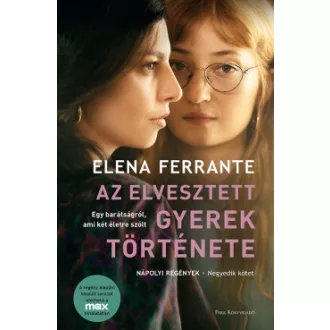   Az elvesztett gyerek története - Nápolyi regények - Negyedik kötet