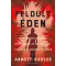 Abbott Kahler - Feldúlt Éden
