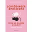 Susana Monsó - Schrödinger oposszuma - Értik az állatok a halált?