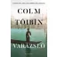 Colm Tóibín - A Varázsló