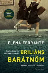 Briliáns barátnőm - Nápolyi regények - Első kötet