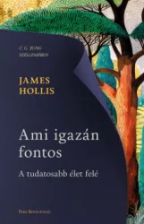 James Hollis - Ami igazán fontos