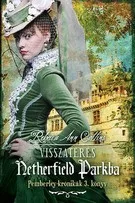 Visszatérés Netherfield parkba - Pemberley-krónikák 3.