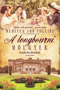 A longbourni hölgyek - Pemberley-krónikák 4.