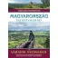 Magyarország túraútvonalai - Váraink nyomában - Túrázók nagykönyve