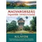 Magyarország legszebb túraútvonalai - Kilátók - Túrázók nagykönyve