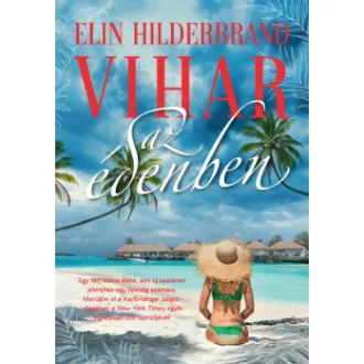 Vihar az édenben - Éden-trilógia 1. - Éldekorált