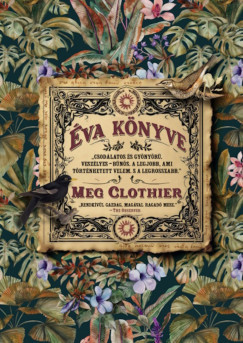 Meg Clothier - Éva könyve - Éldekorált