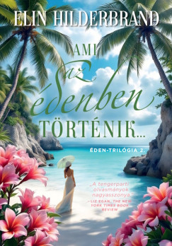 Ami az édenben történik... - Éden-trilógia 2. - Éldekorált