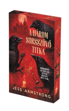 Jess Armstrong - A Három Sorsszövő titka - Ruby Vaughn rejtélyek 2. - Éldekorált