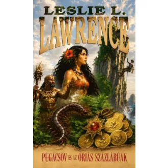 Leslie L. Lawrence - Pugacsov és az óriás százlábúak