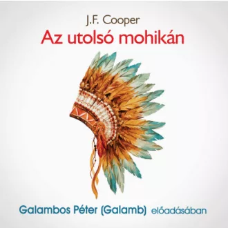 Az utolsó mohikán - Hangoskönyv