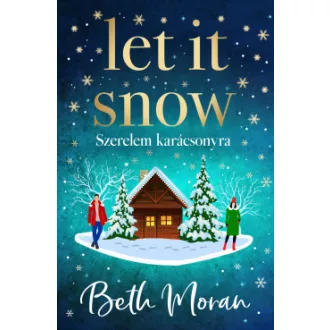 Let It Snow - Szerelem karácsonyra