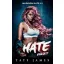 Hate - Gyűlölet - Madison Kate 1.