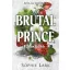 Alvilági románc 1. - Brutal Prince - Callum & Aida - Éldekorált