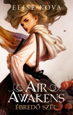 Ébredő szél - Air Awakens 1.