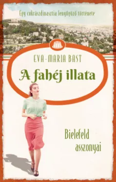 A fahéj illata - Bielefeld asszonyai 3.