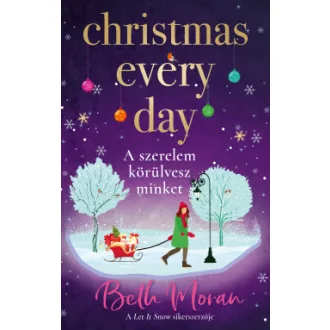   Christmas Every Day - A szerelem körülvesz minket - Éldekorált